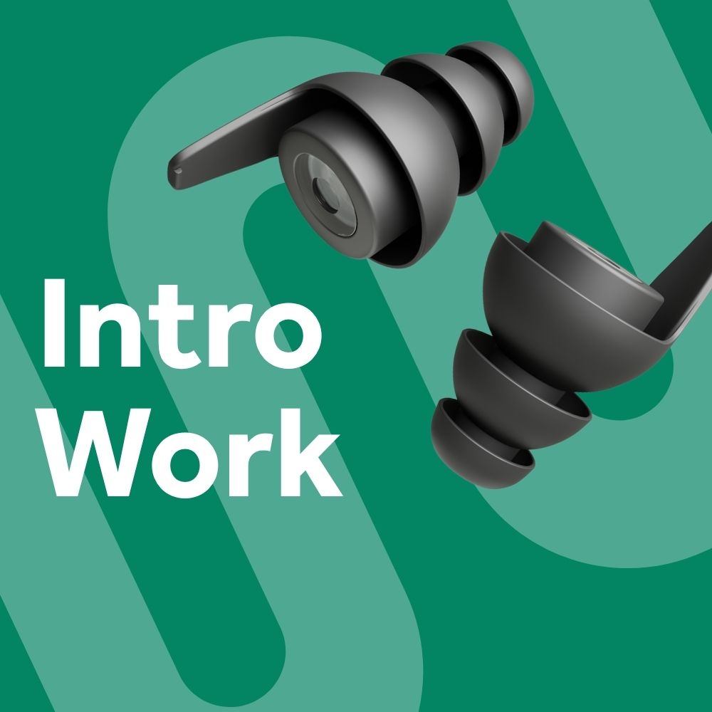Intro Work - Ohrstöpsel für Werkstatt & Büro